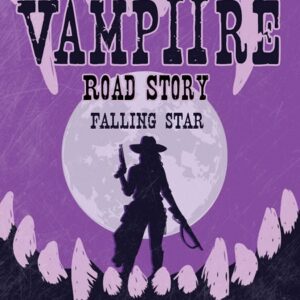 VAMPIRE ROAD STORY ΙΙ FALLING STAR